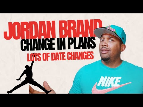 Shocked!!! Jordan Brand Changes Release Dates!!!!