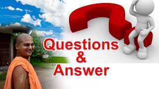 Questions & Answer by Ananga Mohan Das iskcon sylhet district