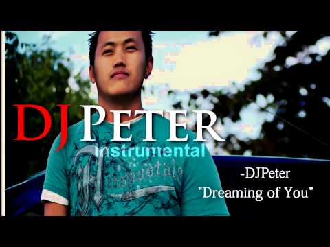 DJPeter Original - Dreaming of You