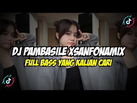 DJ OLD PAMBASILE X SAFONAMIX FULL BASS VIRAL TIKTOK