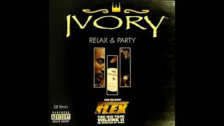 Ivory Feat.CRU Relax &amp; Party (Main Mix) (1997)
