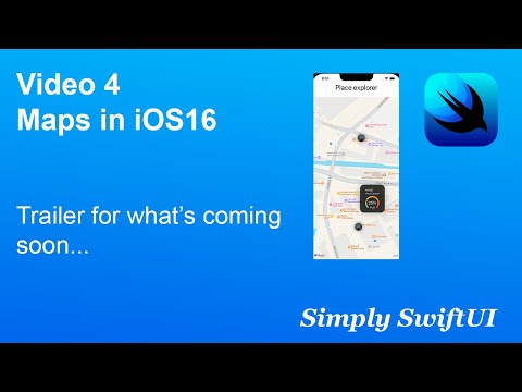 Video 4 SwiftUI Maps - trailer for learning video coming soon