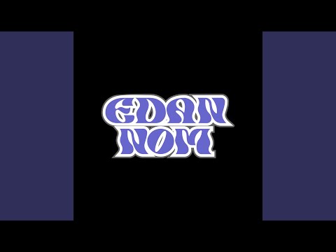 Edan Nom