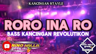 Download lagu KANCINGAN STAYLE 🍀 RORO INA RO || BASS SENTAK || REMIXER 2026 || NINO HALLA RMXR || mp3 Download lagu KANCINGAN STAYLE 🍀 RORO INA RO || BASS SENTAK || REMIXER 2026 || NINO HALLA RMXR || mp3