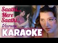 Saathi Mere Saathi Veerana KARAOKE Shree Gamal