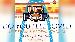 U2 - DO YOU FEEL LOVED - LIVE from SUN DEVIL STADIUM (1997)