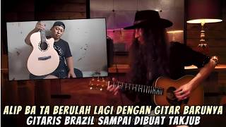 Download lagu MENAKJUBKAN❗GITAR BARU ALIP BA TA BIKIN SHOCK GITARTIS ASAL BRAZIL mp3 Download lagu MENAKJUBKAN❗GITAR BARU ALIP BA TA BIKIN SHOCK GITARTIS ASAL BRAZIL mp3