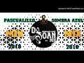 Pascualillo Sombra Azul Mix DJ JOAN MIX