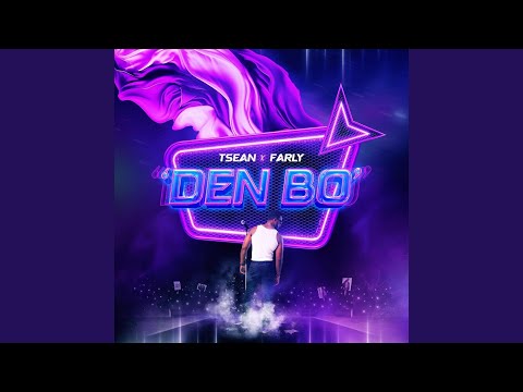 Den Bo (feat. Farly)
