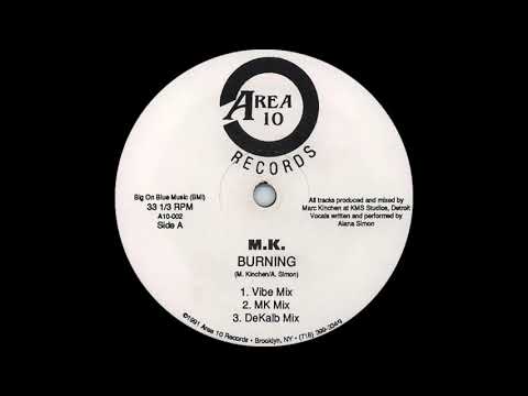 Mk ft Alana - Burning (DeKalb Mix) Area 10 Records 1991