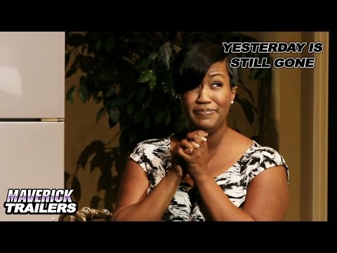 "Yesterday is Still Gone" Official Trailer
