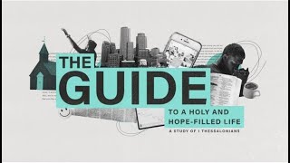 The Guide #3: "Don't Remain Uninformed about the Rapture of the Church" - 1 Thessalonians 4:13-18