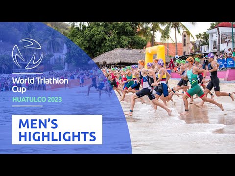 2023 World Triathlon Cup Huatulco - Men's Highlights