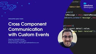 Cross Component Communication with Custom Events | Salesforce Developer Quick Takes