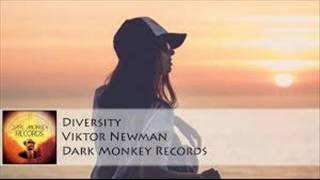 Viktor Newman - Diversity ( Original Mix )