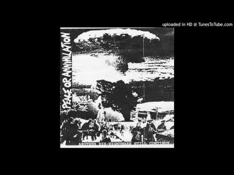 Peace Or Annihilation - Hear Nothing, See Nothing, Say Nothing (Discharge)