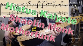 Hiatus Kaiyote - Shaolin Monk Motherfunk [BASS COVER] - with notation and tabs