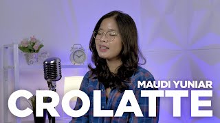 Download lagu Crolatte - Nuca (Cover by Maudi Yuniar) mp3