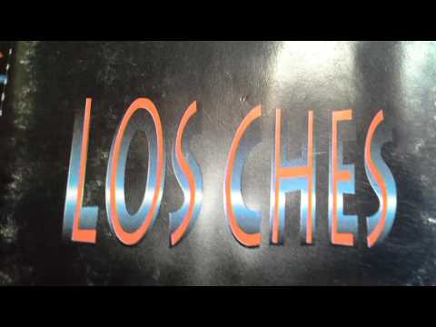 Los Ches ( Lejos de Casa)
