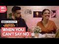 FilterCopy Something Sketchy When You Can T Say No Ft Ahsaas Channa And Rishhsome
