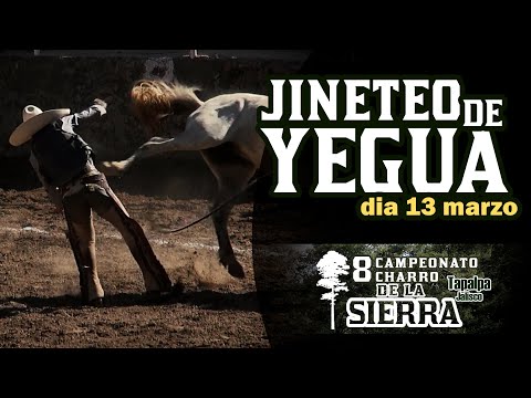 JINETEO DE YEGUA dia 13 - 8vo Campeonato Charro de la Sierra 2021