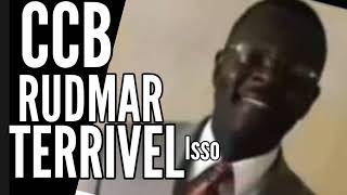 #CCB RUDMAR TERRÍVEL ISSO 