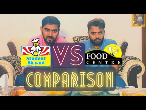 Student Biryani VS Food Center | Comparison | Review.