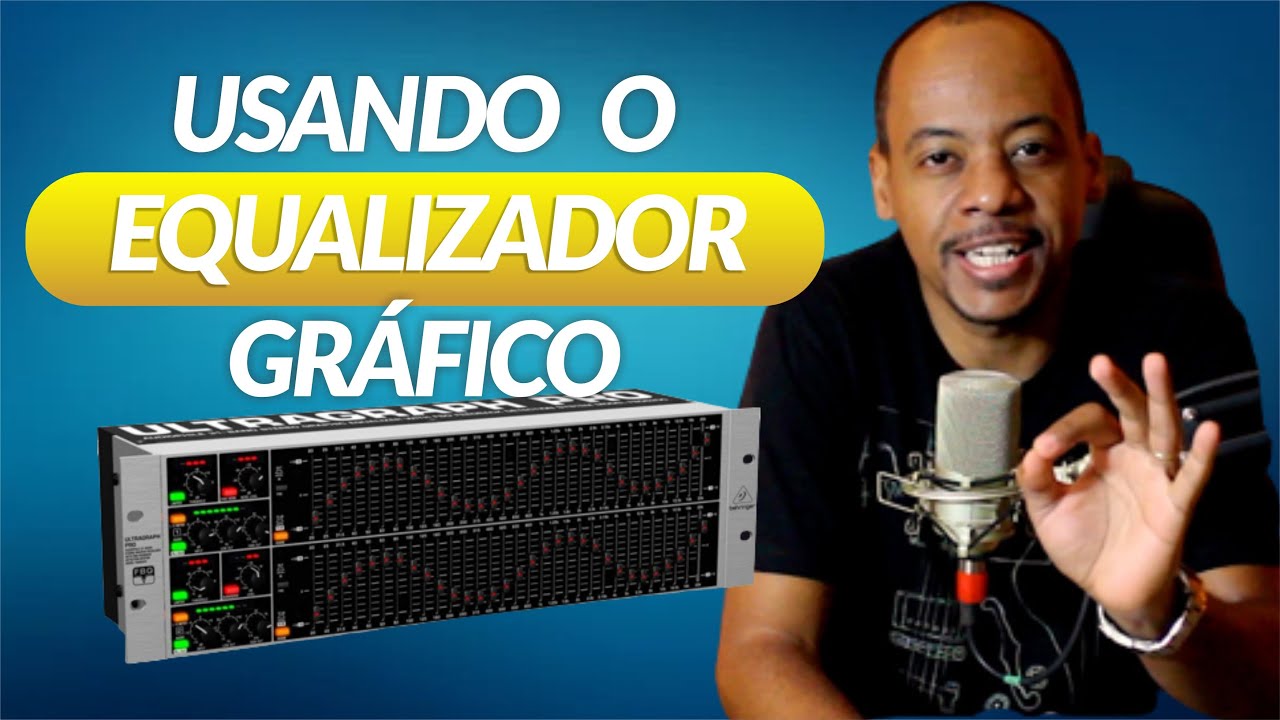 Como usar o equalizador gráfico na igreja [Método descomplicado]