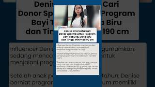 Denise Chariesta Cari Donor Sperma untuk Program Bayi Tabung, Mata Biru dan Tinggi Minimal 190 cm