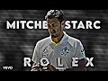 MITCHELL STARC X ROLEX MITCHELL STARC ROLEX Viral Views Edit Sg Op Cricketedits