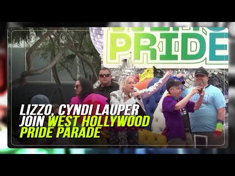 Lizzo, Cyndi Lauper join go-go dancers, others for West Hollywood Pride parade ABS-CBN News