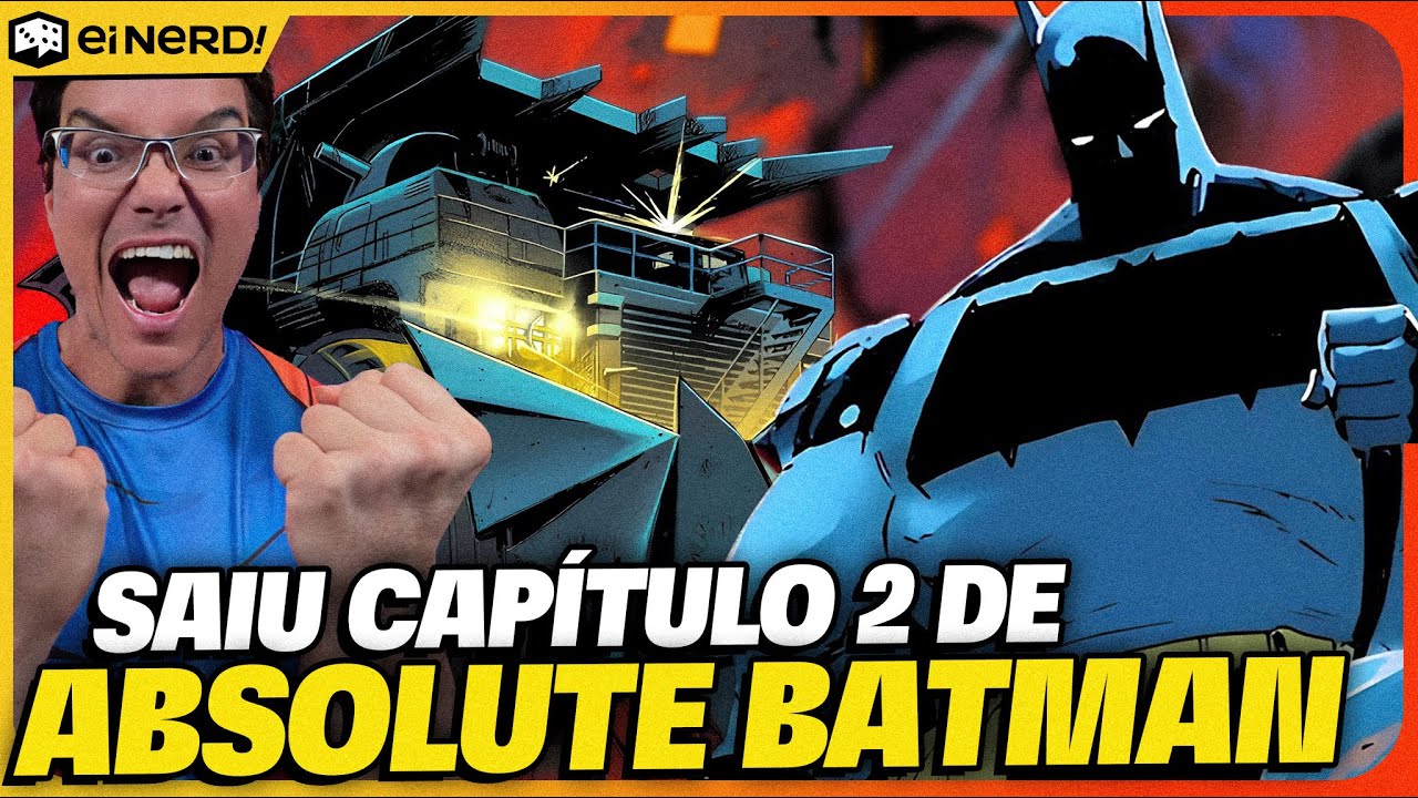 ABSOLUTE BATMAN CAPÍTULO 2! O BATMÓVEL MAIS CASCA-GROSSA DE TODOS OS TEMPO