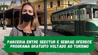 Parceria entre SEECTUR e SEBRAE oferece programa gratuito e customizado ao trade de turismo