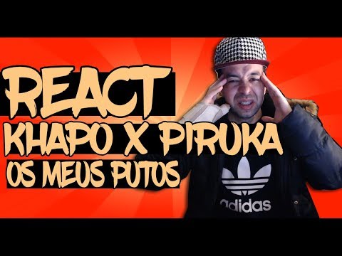 😱 REACT #180 - Khapo x Piruka - Os Meus Putos (Prod. Khapo)