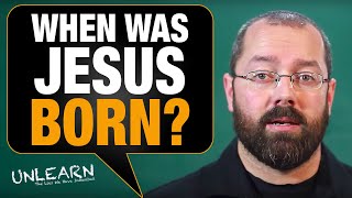 Was Jesus really born on December 25th (Christmas Lies) - UNLEARN the lies