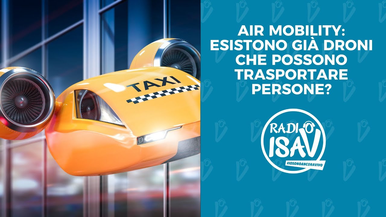 CURIOSITÀ DALL' AEROPORTO | Air Mobility: esistono già droni che possono trasportare persone?