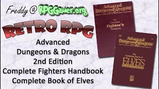 Retro RPG: Advanced Dungeons & Dragons 2nd Edition Complete Fighters Handbook Complete Book of Elves