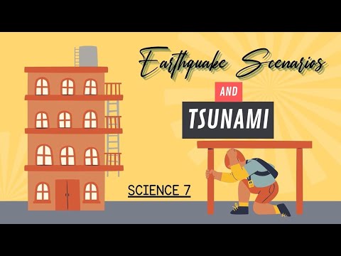 Science 7 Quarter 4 Week 3 | Seismic Waves and Tsunami |  MATATAG Curriculum