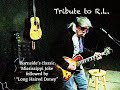 Tribute To R.L.