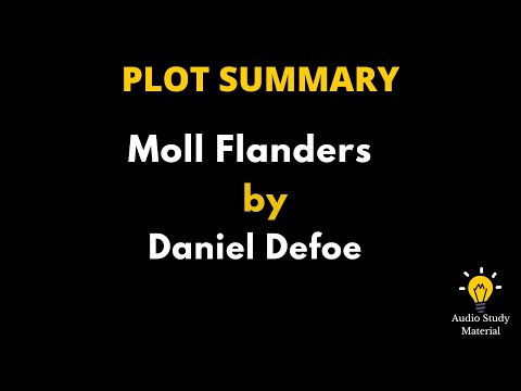 Plot Summary Of Moll Flanders By Daniel Defoe. - Moll Flanders By Daniel Defoe Summary