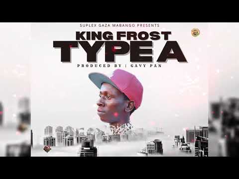 TYPE A - KINGFROST (official audio )