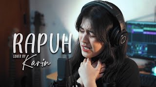 Download lagu Agnes Monica - Rapuh Cover by Karin mp3 Download lagu Agnes Monica - Rapuh Cover by Karin mp3
