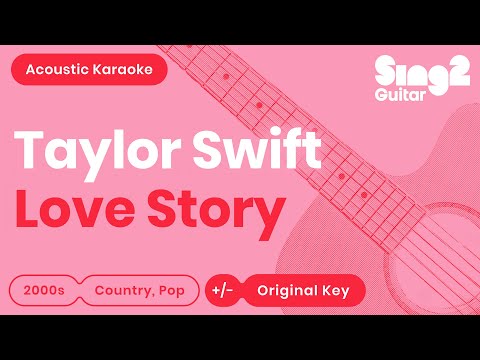 Taylor Swift - Love Story (Karaoke Acoustic Guitar)