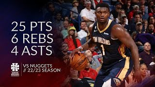 [高光] Zion Williamson 25pts 6rebs 4asts