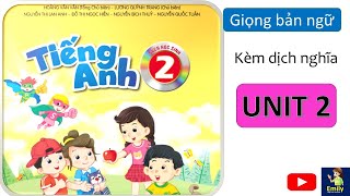 UNIT 2- IN THE BACKYARD- TIENG ANH 2/emily day hoc onlline