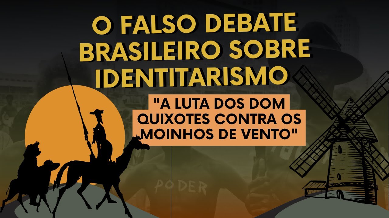 O falso debate brasileiro sobre identitarismo