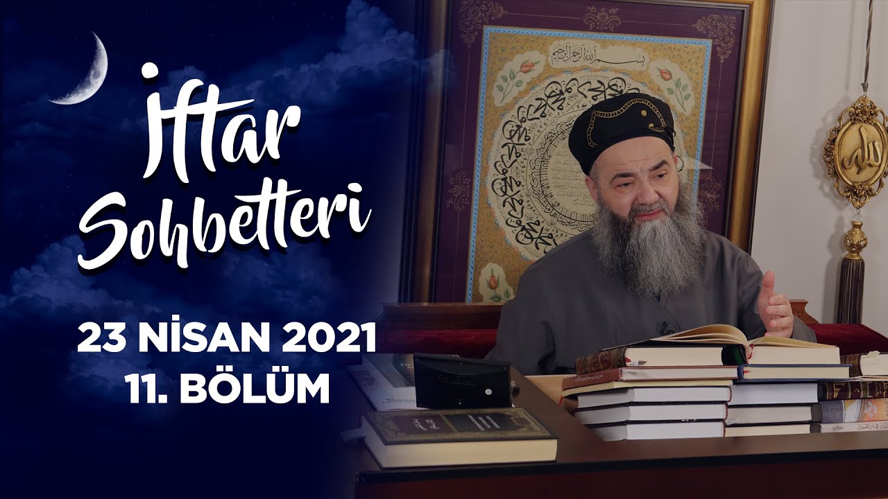 İftar Sohbetleri 2021 - 11. Bölüm