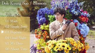 Download lagu D.O.(Doh Kyung Soo)〔Full Album〕’Blossom’ | all songs playlist | D.O.(from EXO) mp3