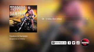 Teodoro e Sampaio - O bilau boi bilau (álbum Ela Apaixonou no Motoboy) Oficial