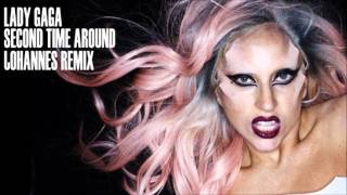 Lady Gaga Second Time Around Remix